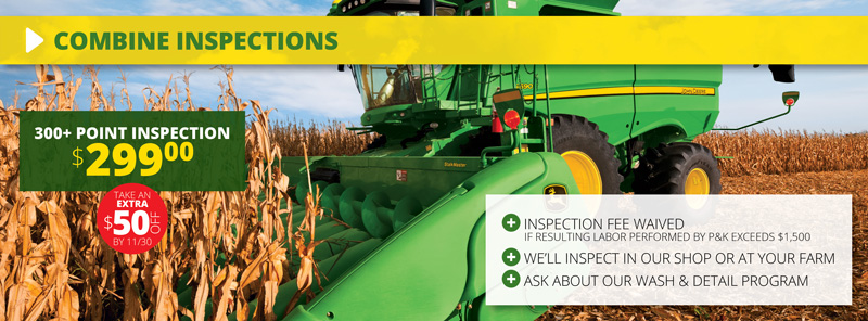 P&K Advantage Combine Inspection