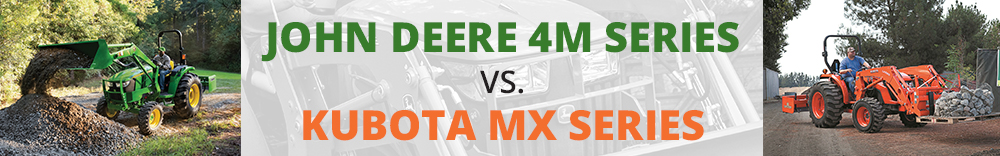 John Deere 4M Series vs. Kubota MX Series Compact Utility Tractors