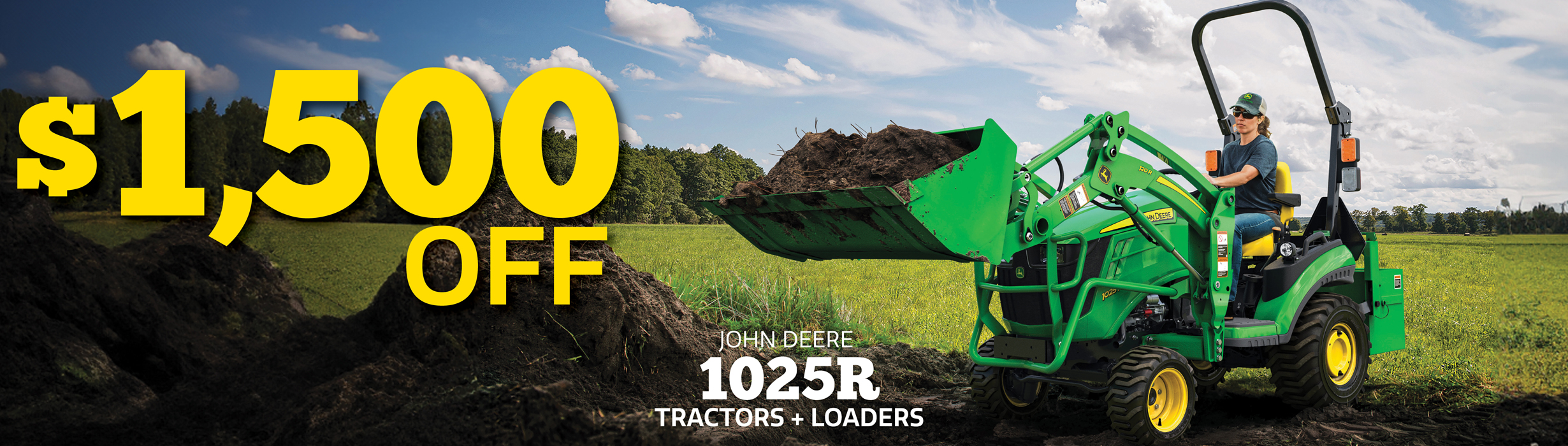 Right now, get $1,500 OFF on 1025R Tractor + Loader