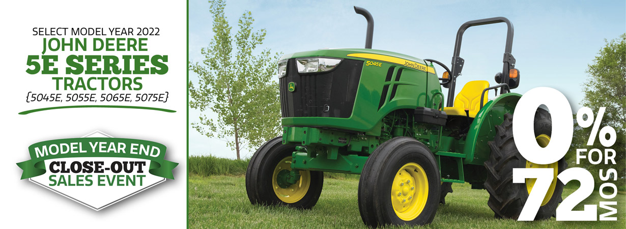 Get 0% for 72 mos on MY22 5E Tractors!