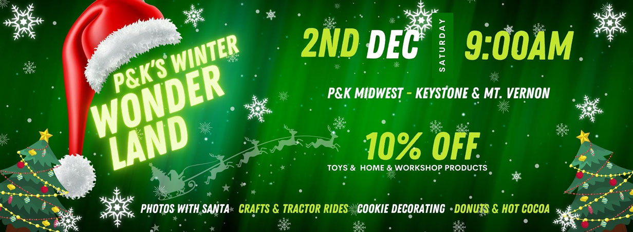 Join us for P&K's Winter Wonderland in Keystone & Mt. Vernon