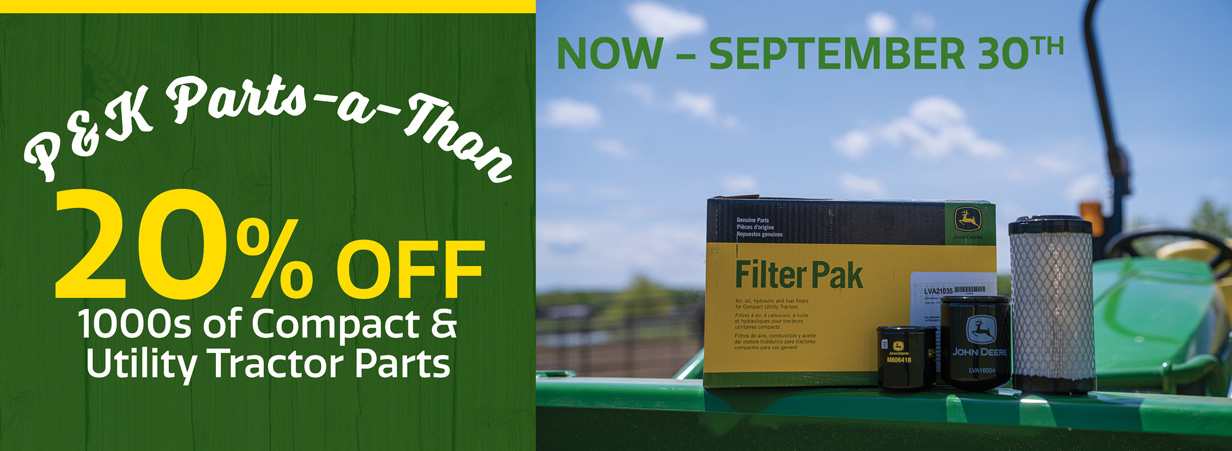 P&K Parts-a-Thon is happening now! Get 20% off 1000s of Compact & Utility Tractor Parts!